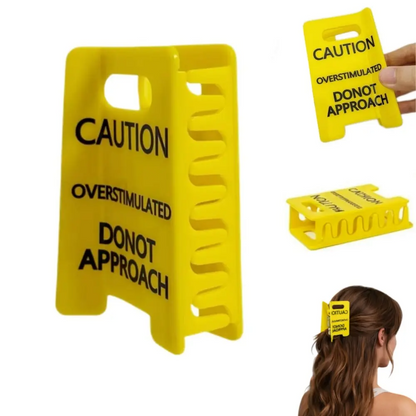 Overstimulated Caution Sign Hair Claw Clip, Setting Boundaries Caution Sign Hair Claw for Women